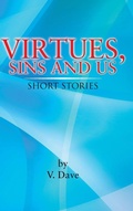 Cover: Virtues, Sins and Us - AuthorHouse