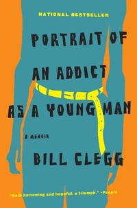 Enlarge image Cover: Portrait of an Addict as a Young Man - Little, Brown & Company