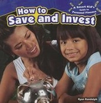 Enlarge image Cover: How to Save and Invest - PowerKids Press