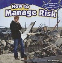 Enlarge image Cover: How to Manage Risk - PowerKids Press