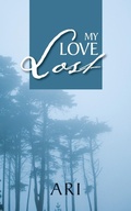 Cover: My Love Lost - AuthorHouse
