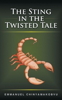 Abbildung von: The Sting in the Twisted Tale - AuthorHouse