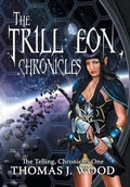 Cover: The Trill'eon Chronicles - AuthorHouse