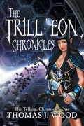 Cover: The Trill'eon Chronicles - AuthorHouse