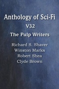 Cover: Anthology of Sci-Fi V32, the Pulp Writers - Spastic Cat Press