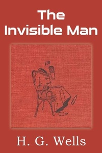 Abbildung von: The Invisible Man - Bottom of the Hill Publishing
