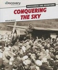 Cover: Conquering the Sky - PowerKids Press