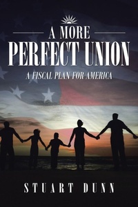 Enlarge image Cover: A More Perfect Union - AuthorHouse