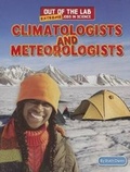 Cover: Climatologists and Meteorologists - PowerKids Press
