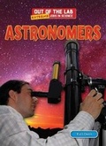 Cover: Astronomers - PowerKids Press