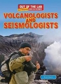 Cover: Volcanologists and Seismologists - PowerKids Press