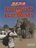 Cover: Zoologists and Ecologists - PowerKids Press
