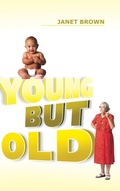 Cover: Young But Old - AuthorHouse