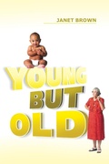 Cover: Young But Old - AuthorHouse