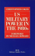 Cover: US Military Power in the 1980s - Palgrave Macmillan