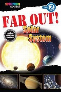 Enlarge image Cover: Far Out! Solar System - Carson-Dellosa Publishing - (Spectrum)