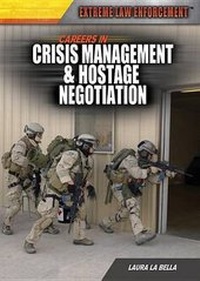 Abbildung von: Careers in Crisis Management & Hostage Negotiation - Rosen Young Adult