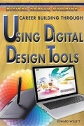 Cover: Career Building Through Using Digital Design Tools - Rosen Young Adult