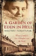 Cover: A Garden of Eden in Hell: The Life of Alice Herz-Sommer - Pan Books