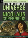 Cover: The Sun-Centered Universe and Nicolaus Copernicus - Rosen Young Adult
