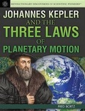 Cover: Johannes Kepler and the Three Laws of Planetary Motion - Rosen Young Adult