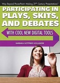 Cover: Participating in Plays, Skits, and Debates with Cool New Digital Tools - Rosen Central