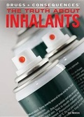 Cover: The Truth about Inhalants - Rosen Young Adult