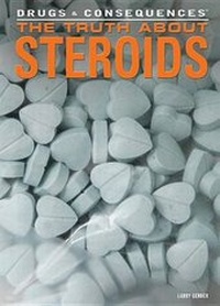 Enlarge image Cover: The Truth about Steroids - Rosen Young Adult
