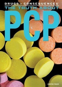 Enlarge image Cover: The Truth about PCP - Rosen Young Adult