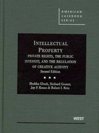 Enlarge image Cover: Intellectual Property, Private Rights, the Public Interest, and the Regulation of Creative Activity - West Academic Press
