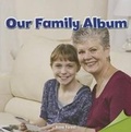 Cover: Our Family Album - Rosen Classroom