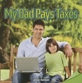 Cover: My Dad Pays Taxes - Rosen Classroom