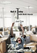 Cover: Nail it Today With Both Hands - AuthorHouse