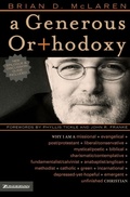 Cover: A Generous Orthodoxy - Zondervan