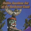 Cover: Native American Art of the Northwest Coast - Rosen Classroom