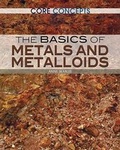 Bild: The Basics of Metals and Metalloids - Rosen Young Adult