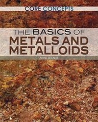 Bild: The Basics of Metals and Metalloids - Rosen Young Adult