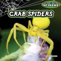 Cover: Crab Spiders - PowerKids Press