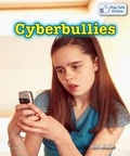 Cover: Cyberbullies - PowerKids Press