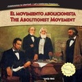 Cover: El Movimiento Abolicionista/The Abolitionist Movement - PowerKids Press