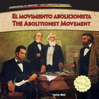 Abbildung von: El Movimiento Abolicionista/The Abolitionist Movement - PowerKids Press