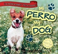 Cover: Mi Perro/My Dog - PowerKids Press
