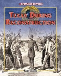 Enlarge image Cover: Texas During Reconstruction - PowerKids Press