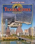Cover: Texas Cities: Then and Now - PowerKids Press