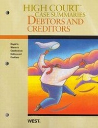 Abbildung von: High Court Case Summaries on Debtors and Creditors, Keyed to Warren - West Academic Press