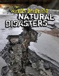 Cover: The World's Deadliest Natural Disasters - PowerKids Press