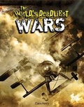 Cover: The World's Deadliest Wars - PowerKids Press