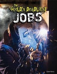 Enlarge image Cover: The World's Deadliest Jobs - PowerKids Press