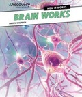 Cover: Brain Works - PowerKids Press