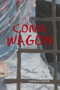 Enlarge image Cover: Coma Wagon - AuthorHouse